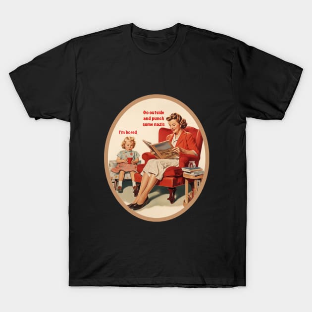 Punch Some Nazis T-Shirt by Kary Pearson